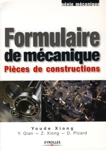 9782212120455: Formulaire de mcanique: Pices de constructions