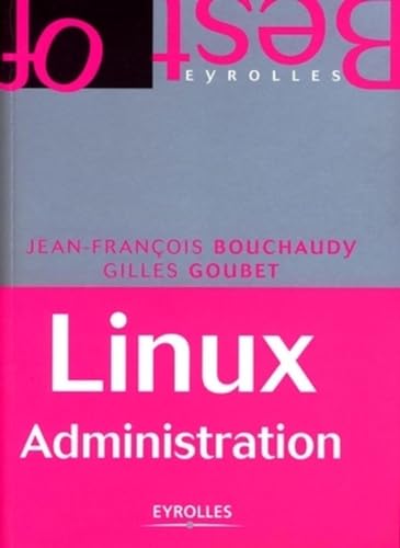 9782212120745: Linux Administration