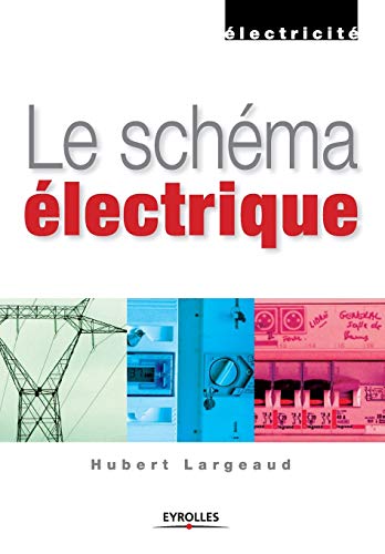 Beispielbild fr Le schema electrique zum Verkauf von Chiron Media