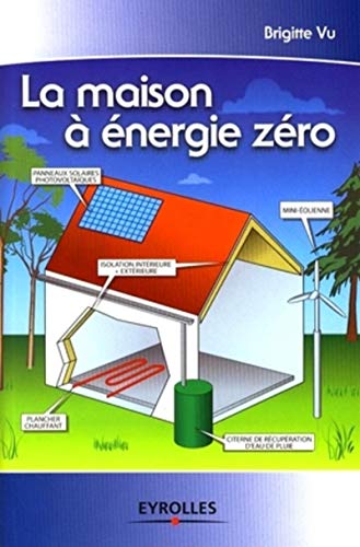 9782212120899: LA MAISON A ENERGIE ZERO