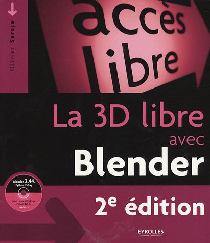 Beispielbild fr La 3D libre avec Blender (1Cdrom) zum Verkauf von Ammareal