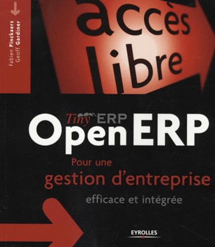 Beispielbild fr Tiny ERP-Open ERP : Pour une gestion d'entreprise efficace et intgre zum Verkauf von Ammareal