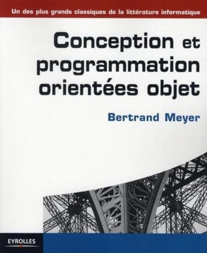 Conception et programmation orientÃ©es objet (9782212122701) by Meyer, Bertrand