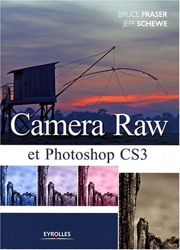 9782212122855: Camera Raw et Photoshop CS3