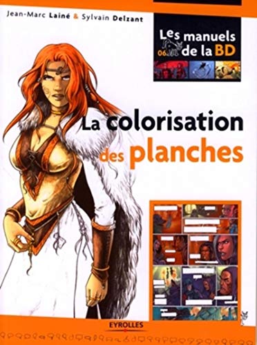 Beispielbild fr La colorisation des planches zum Verkauf von Ammareal