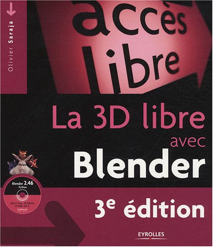 Beispielbild fr La 3D libre avec Blender (1Cdrom) zum Verkauf von Irish Booksellers