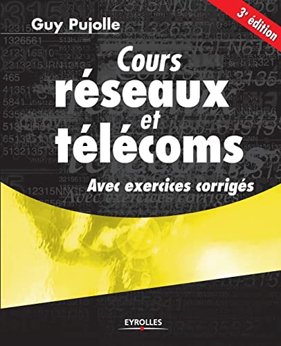 Beispielbild fr Cours rseaux et tlcoms : Avec exercices corrigs zum Verkauf von Ammareal