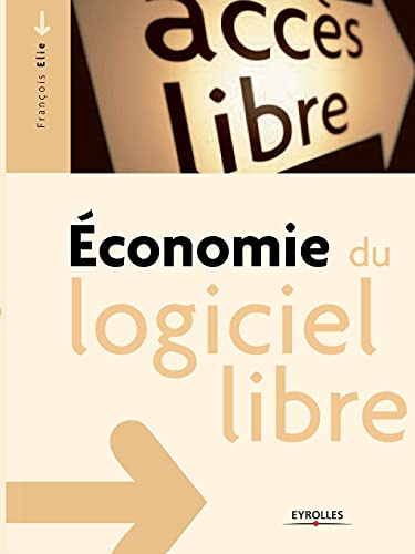 Beispielbild fr Economie du logiciel libre zum Verkauf von Chiron Media