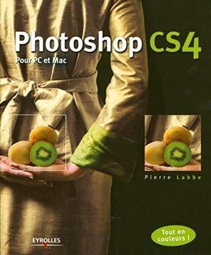 Beispielbild fr Photoshop CS4 : Pour PC et Mac zum Verkauf von medimops