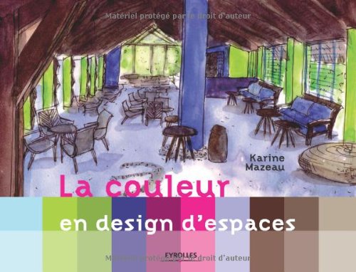 Beispielbild fr La couleur en design d'espaces zum Verkauf von medimops