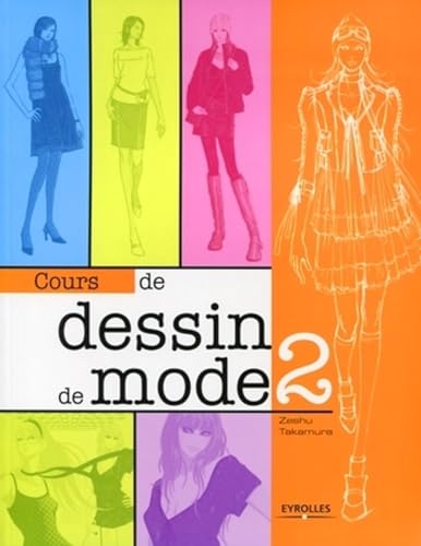 Stock image for Cours de dessin de mode 2 for sale by medimops