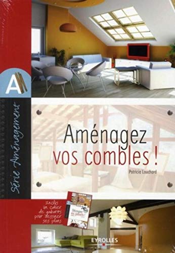 Stock image for Amnagez vos combles! for sale by Ammareal