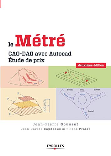 Stock image for Le mtr: CAO-DAO avec Autocad. Etude de prix (French Edition) for sale by Lucky's Textbooks