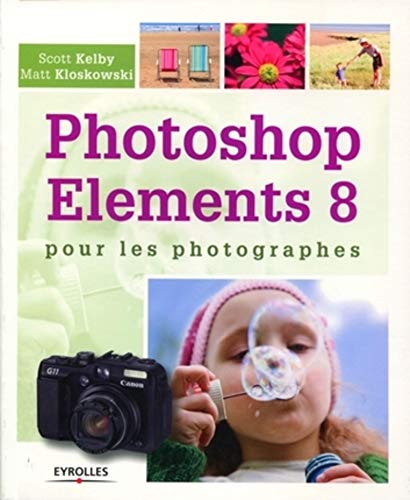 Stock image for Photoshop Elements 8 pour les photographes for sale by Ammareal