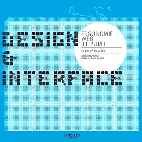9782212126952: Ergonomie web illustre: 60 sites  la loupe (Design & interface)