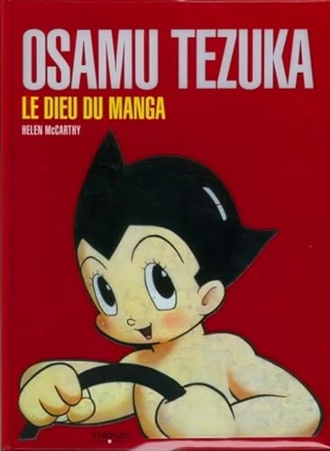Osamu Tezuka: Le dieu du manga (9782212127263) by Mccarthy, Helen