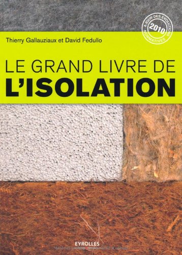 9782212127294: Le grand livre de l'isolation