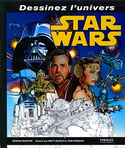 Stock image for Dessinez l'univers Star Wars for sale by medimops