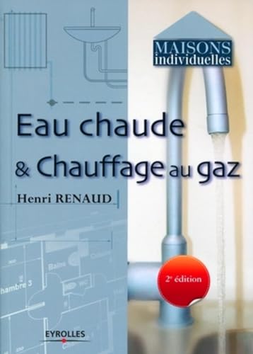 Stock image for Eau chaude et chauffage au gaz for sale by Ammareal