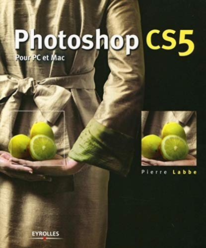 Beispielbild fr Photoshop CS5 pour PC et Mac zum Verkauf von Ammareal