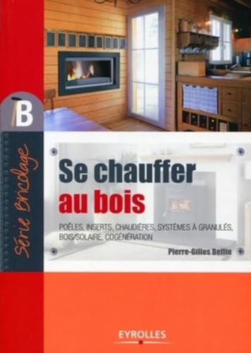 Stock image for Se Chauffer Au Bois for sale by RECYCLIVRE