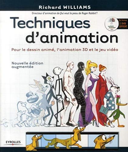 9782212128185: Techniques d'animation: Pour le dessin anim, l'animation 3D et le jeu vido. Avec dvd-rom.