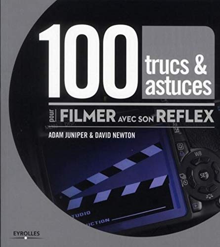 Beispielbild fr 100 trucs & astuces pour filmer avec son reflex zum Verkauf von medimops