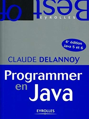 Stock image for Programmer En Java : Java 5 Et 6 for sale by RECYCLIVRE