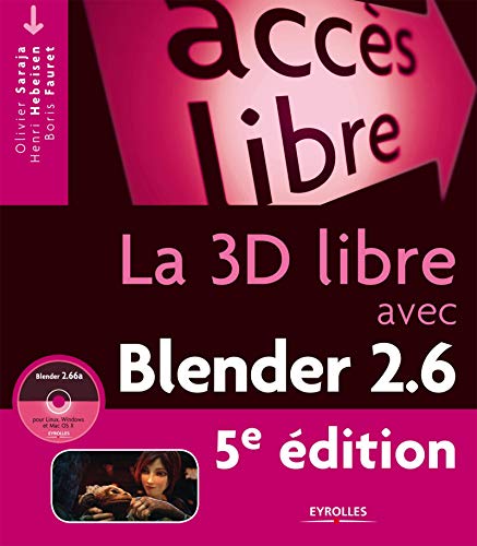 Beispielbild fr La 3D libre avec Blender 2.6 zum Verkauf von Ammareal