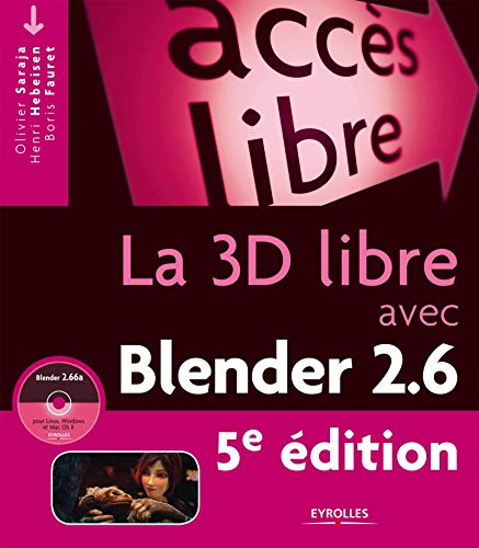 Imagen de archivo de La 3D libre avec Blender 2.6 a la venta por Ammareal