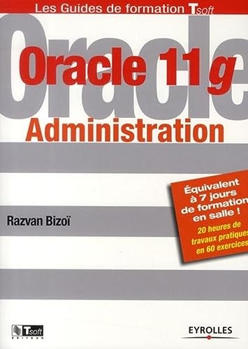 9782212128987: Oracle 11g Administration