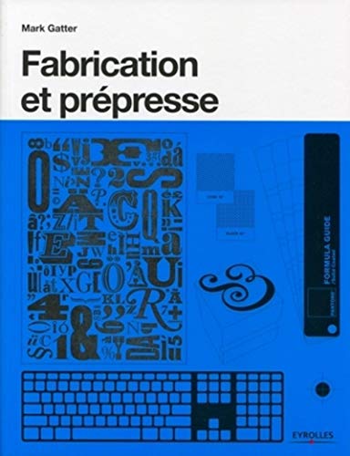 9782212132113: FABRICATION ET PREPRESSE