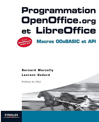 9782212132472: Programmation OpenOffice.org et LibreOffice: Macros OOoBASIC et API