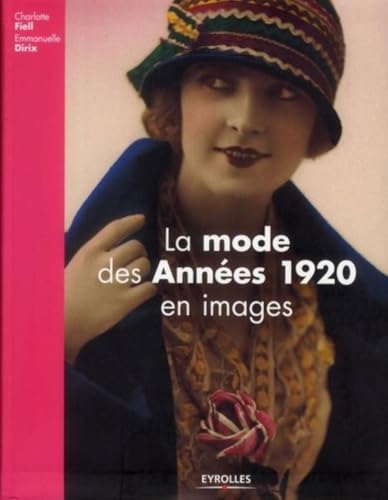 Stock image for La mode des Annes 1920 en images for sale by medimops