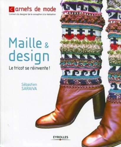 9782212133028: Maille et design: Le tricot se rinvente !