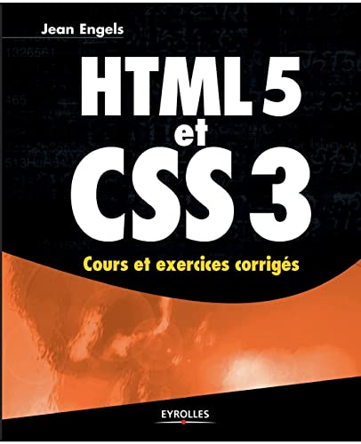 Beispielbild fr HTML 5 et CSS 3:Cours et exercices corriges zum Verkauf von Chiron Media