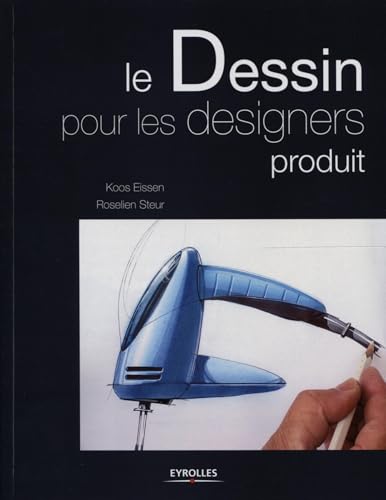 9782212134742: Le dessin pour les designers produit