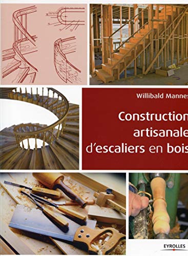 9782212135152: Construction artisanale d'escaliers en bois