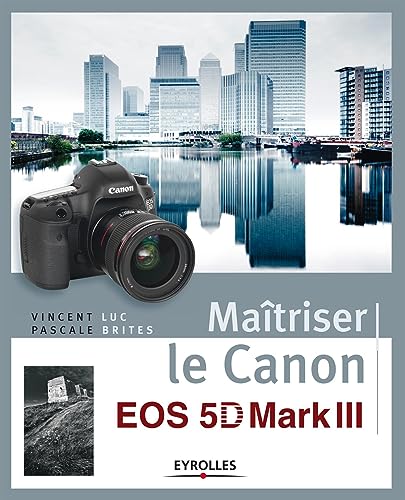 Stock image for Matriser Le Canon Eos 5d Mark Iii for sale by RECYCLIVRE