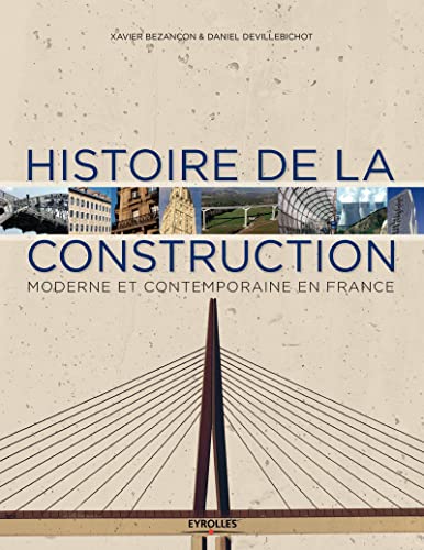 Stock image for Histoire de la Construction moderne et contemporaine en France for sale by Librairie Laumiere