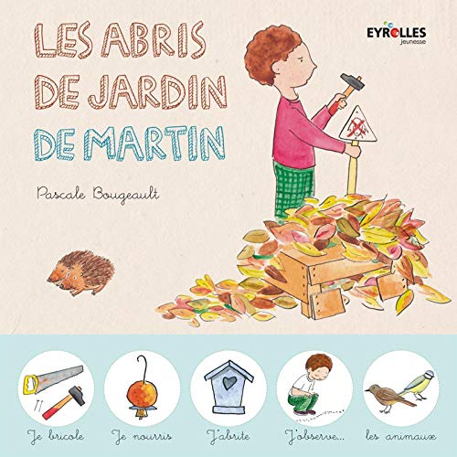 9782212136876: Les abris de jardin de Martin