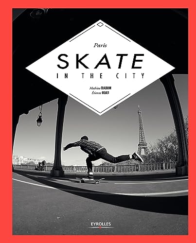 Beispielbild fr Paris skate in the city zum Verkauf von medimops
