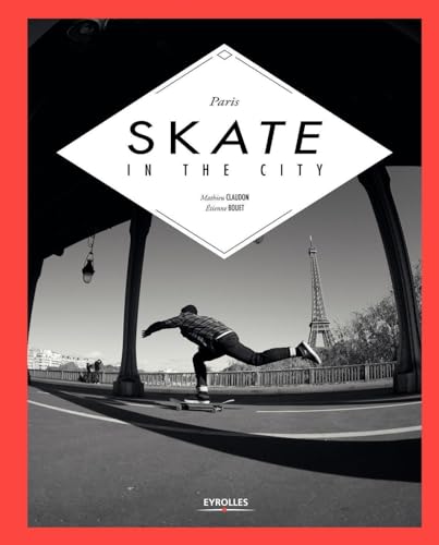 9782212139105: Paris skate in the city