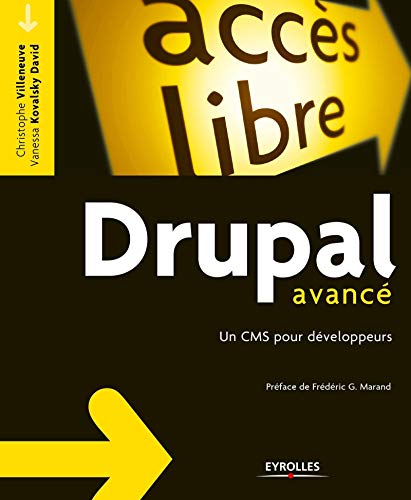 Imagen de archivo de Drupal avanc: Un CMS pour dveloppeurs. a la venta por Ammareal