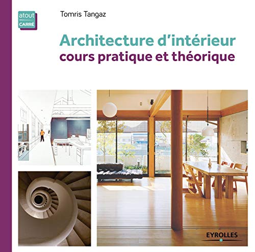 Beispielbild fr Architecture d'intrieur : Cours pratique et thorique zum Verkauf von medimops