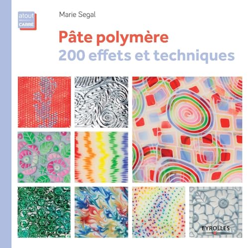 9782212140453: Pte polymre: 200 effets et techniques