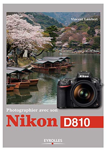 Beispielbild fr Photographier avec son Nikon D810 zum Verkauf von medimops