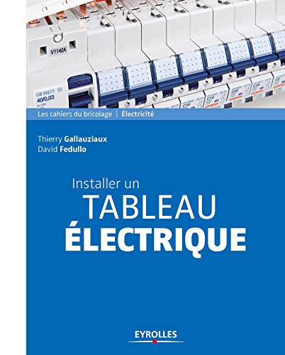 Stock image for Installer un tableau lectrique for sale by Ammareal