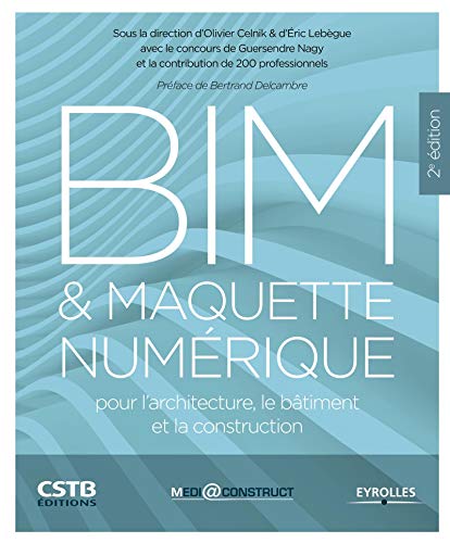 9782212142747: BIM et maquette numrique: pour l'architecture, le btiment et la construction