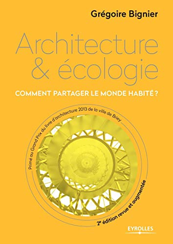 9782212142792: Architecture et cologie : Comment partager le monde habit ?